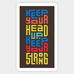 Keep your head up Sticker